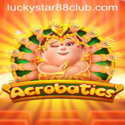 Acrobatics: The Exciting New Game Revolutionizing Interactive Play with Lucky Star 88