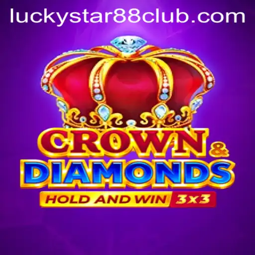 Exploring the World of CrownDiamonds and the Excitement of Lucky Star 88