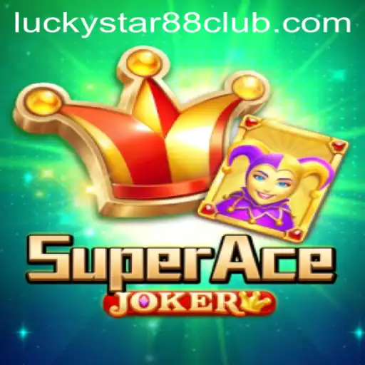 Discover the Thrilling World of SuperAceJoker and Lucky Star 88