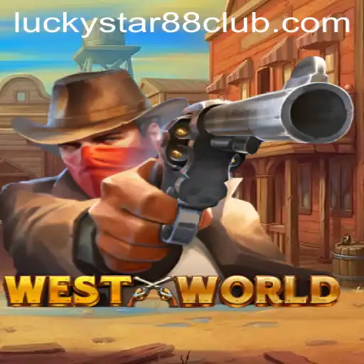 Discover the Exciting World of WestWorld: Introducing Lucky Star 88