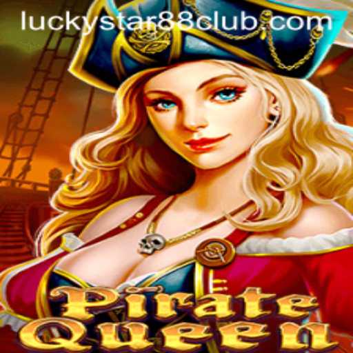 Discover the Adventure of PirateQueen and Lucky Star 88